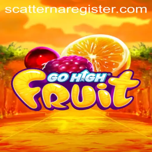 Dive into the Juicy World of GoHighFruit and Master the Art of Scatterna